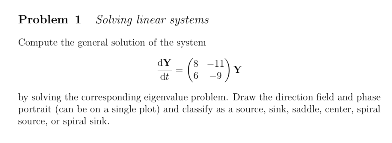 Solved Problem 1 Solving linear systems Compute the general | Chegg.com