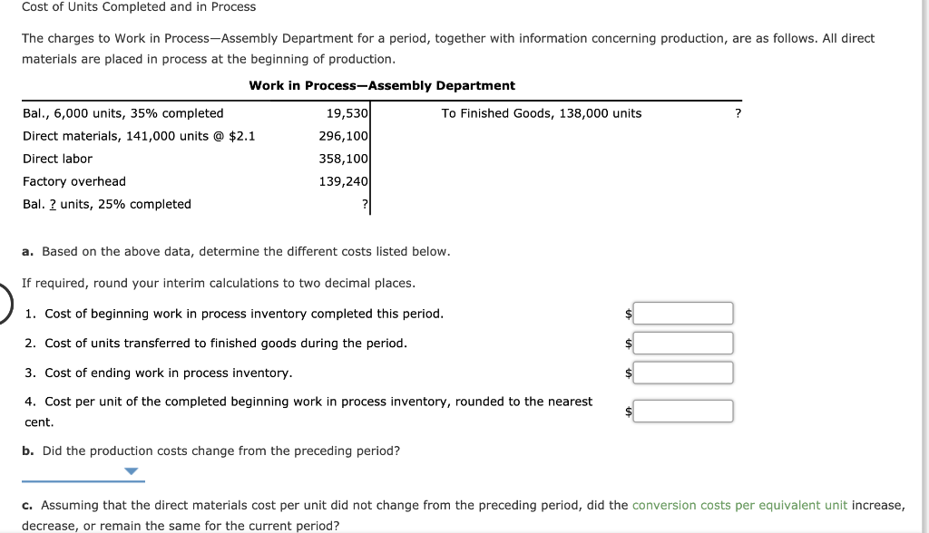 Solved Cost of Units Completed and in Process The charges to