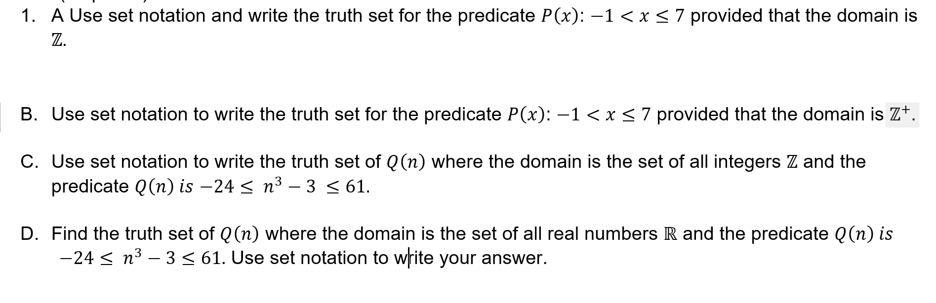 Solved 1. A Use set notation and write the truth set for the | Chegg.com