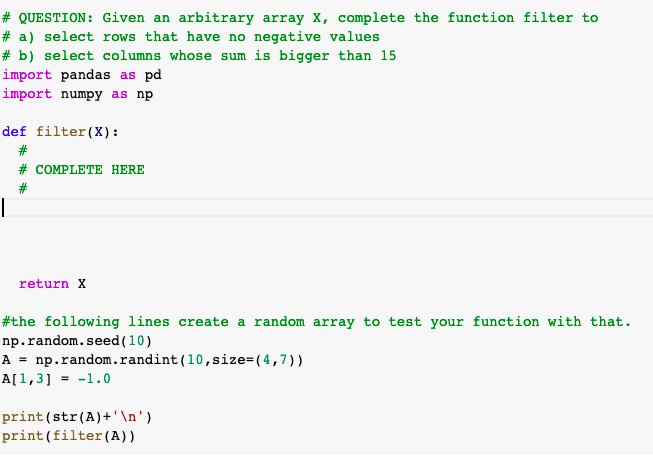 Solved # QUESTION: Given an arbitrary array X, complete the | Chegg.com