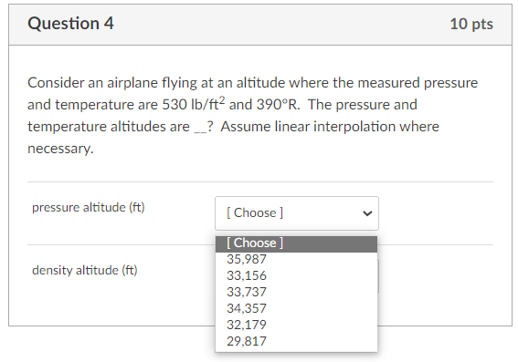 Solved Question 4 10 pts Consider an airplane flying at an | Chegg.com