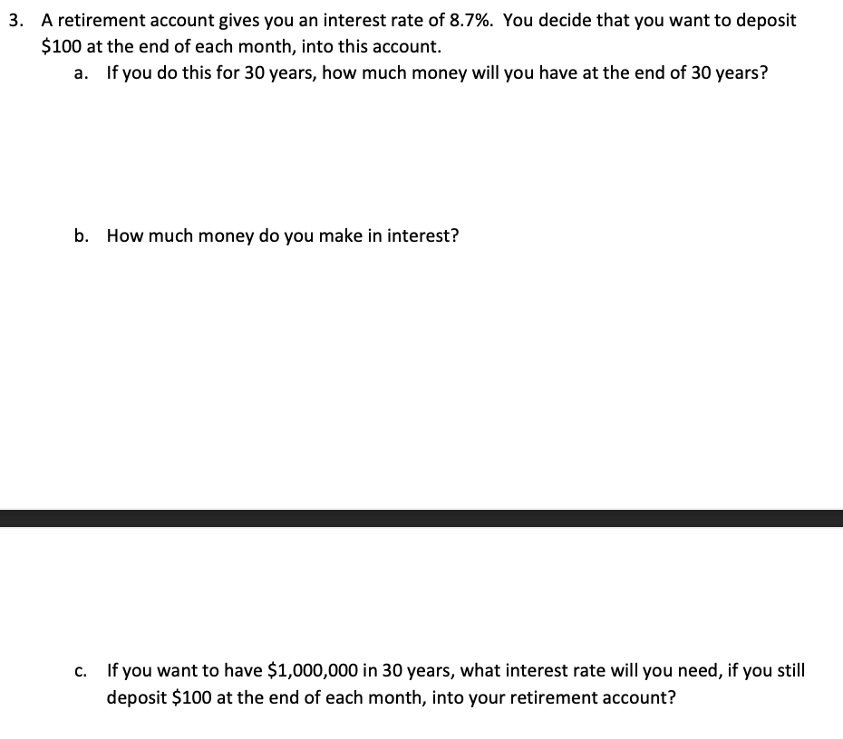 Solved 3 A Retirement Account Gives You An Interest Rate Of Chegg