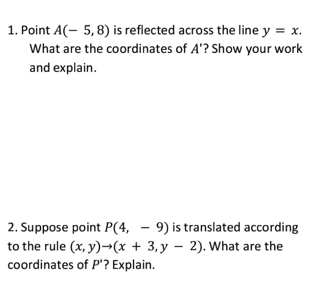1 Point A 5 8 Is Reflected Across The Line Y X Chegg Com