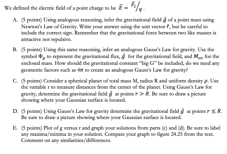 Solved We defined the electric field of a point charge to be | Chegg.com