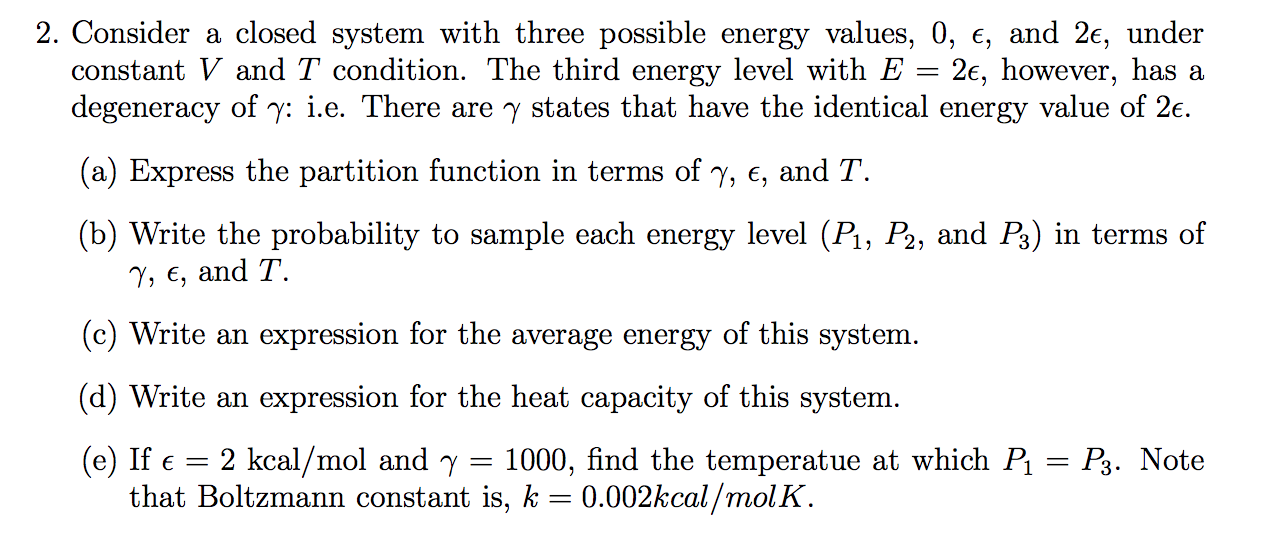 Solved 2. Consider a closed system with three possible | Chegg.com