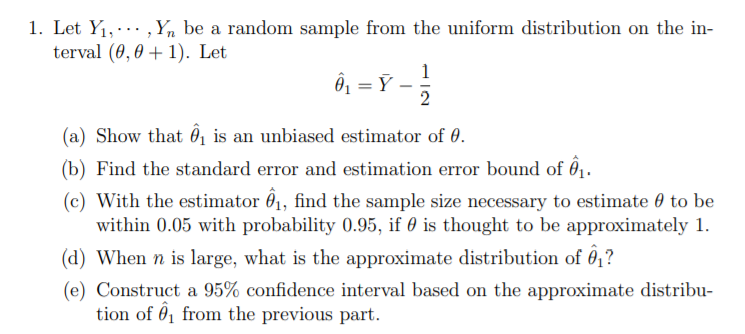 Solved 1 Let Y1 Yn Be A Random Sample From The Uni Chegg Com