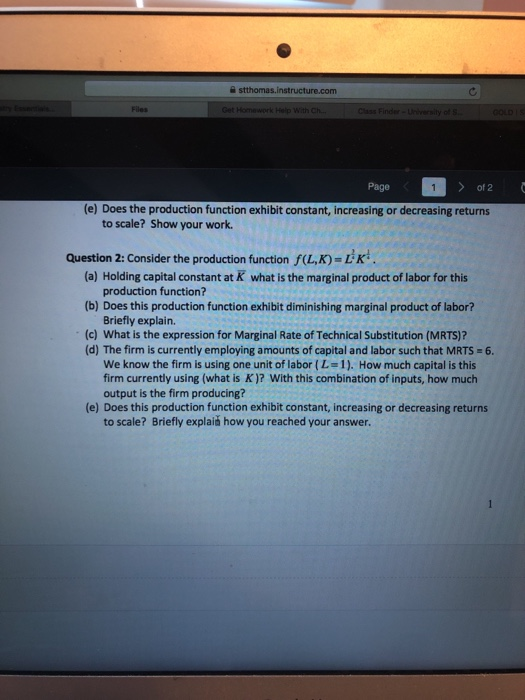 Solved Files of 2 (e) Does the production function exhibit | Chegg.com