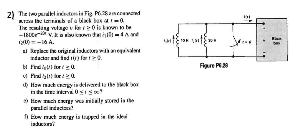 2 The Two Parallel Inductors In Fig. P6.28 Are | Chegg.com