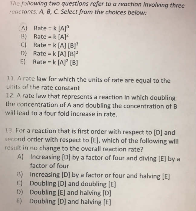 Solved The following two questions refer to a reaction | Chegg.com