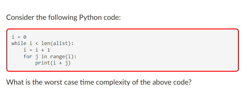 Solved Consider the following Python code: What is the worst | Chegg.com