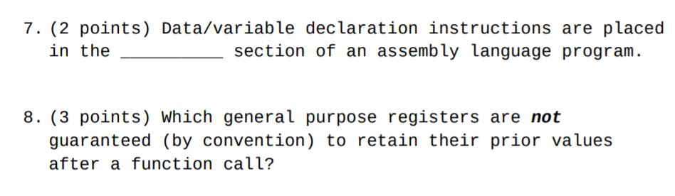 Solved 7. (2 points) Data/variable declaration instructions | Chegg.com
