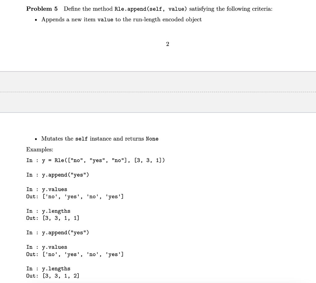Solved Problem 5 Define the method Rle.append(self, value) | Chegg.com