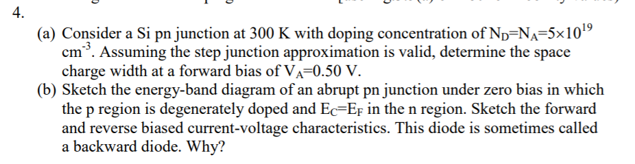 Solved 4. (a) Consider a Si pn junction at 300 K with doping | Chegg.com