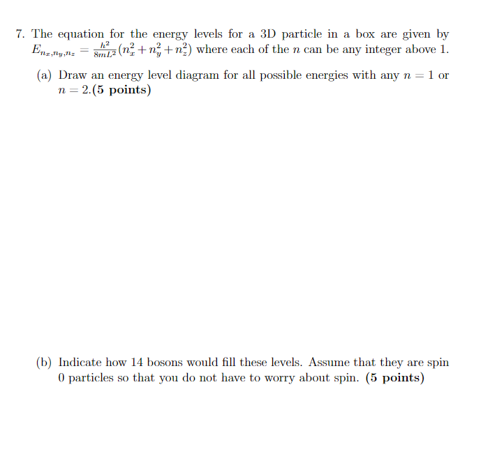 Solved 7. The equation for the energy levels for a 3D | Chegg.com