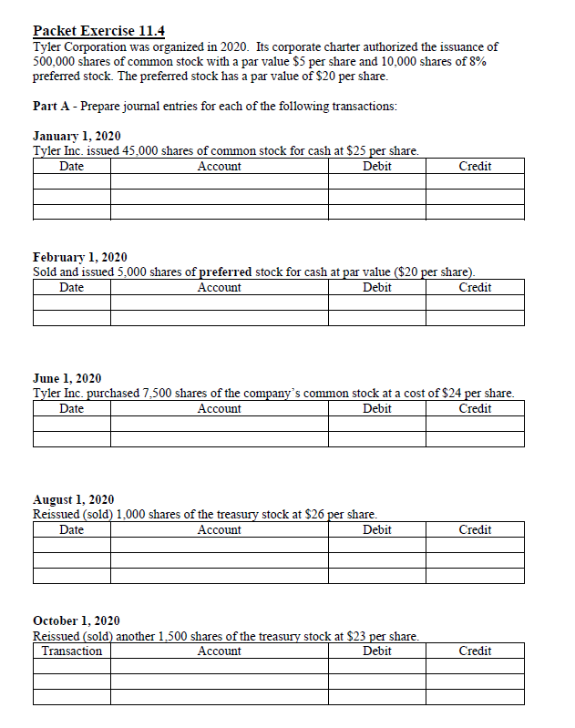 Solved Packet Exercise 11.4 Tyler Corporation was organized | Chegg.com