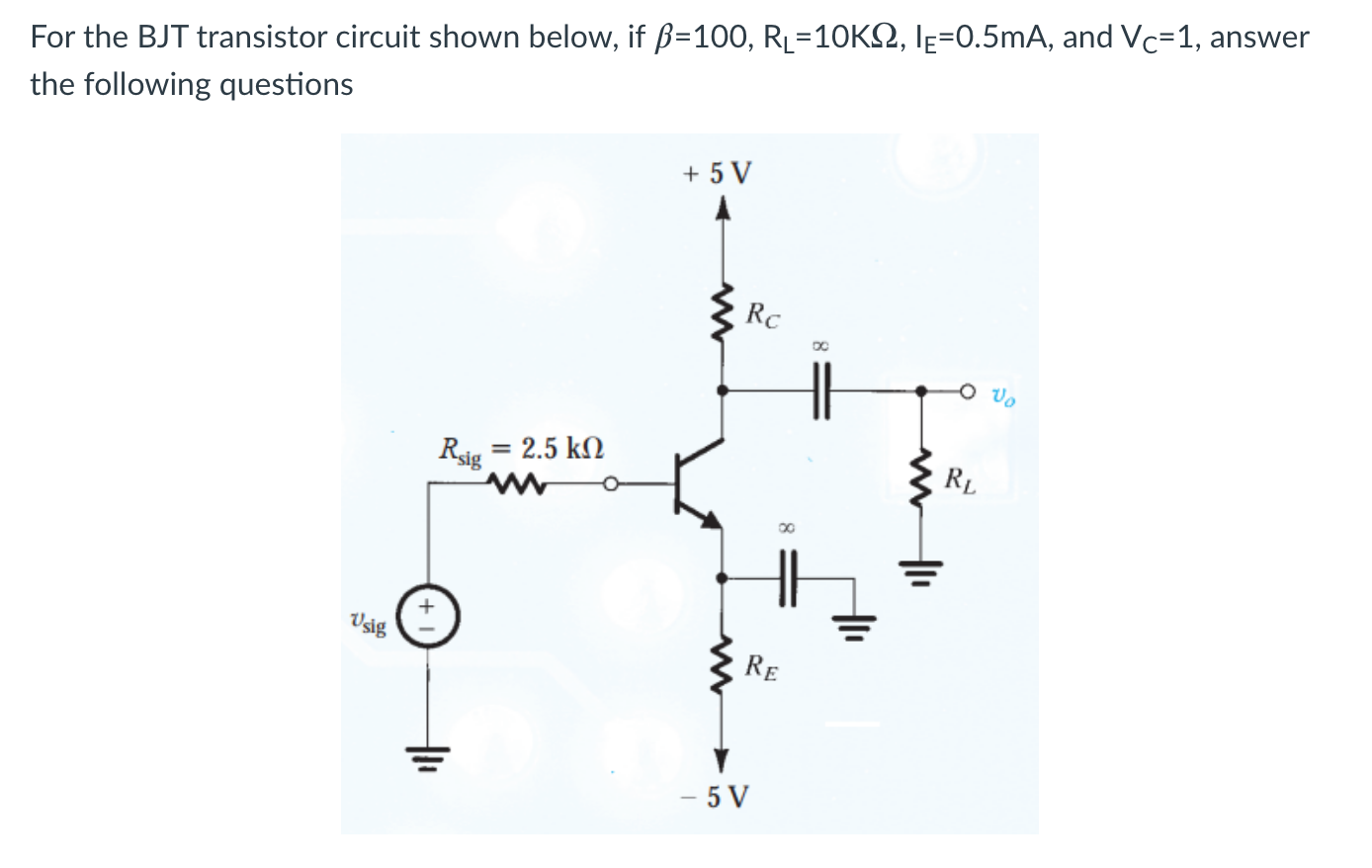 Solved For The BJT Transistor Circuit Shown Below, If ß=100, | Chegg.com