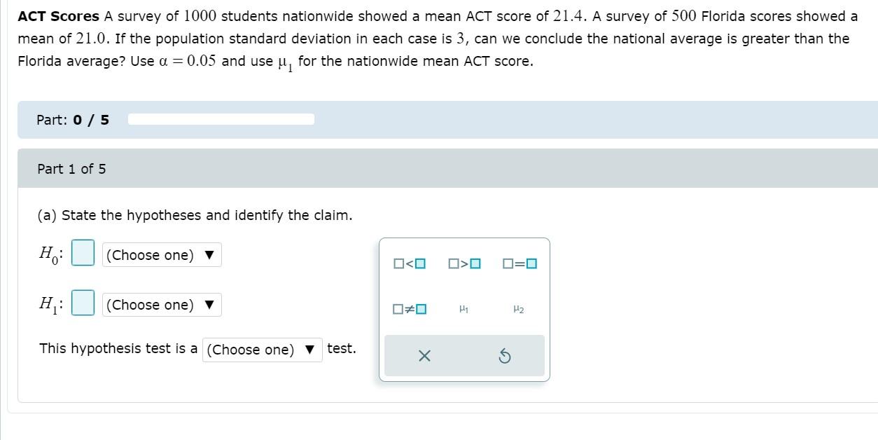 Solved ACT Scores A survey of 1000 students nationwide
