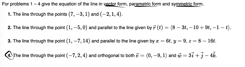 Solved For problems 1 - 4 give the equation of the line in | Chegg.com