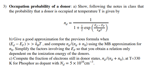 Solved 3) Occupation probability of a donor: a) Show, | Chegg.com
