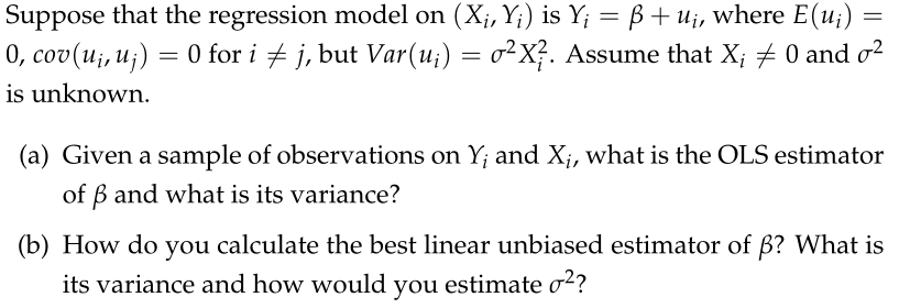 Suppose That The Regression Model On X Yi Is Y Chegg Com