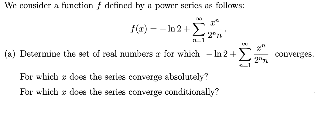 Solved We Consider A Function F Defined By A Power Series As 9296