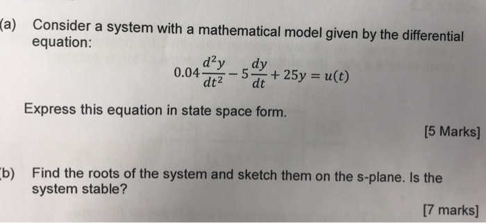 Solved (a) Consider a system with a mathematical model given | Chegg.com