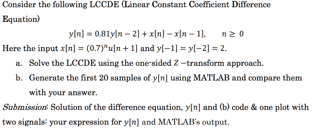 Solved Consider the following LCCDE Linear Constant | Chegg.com
