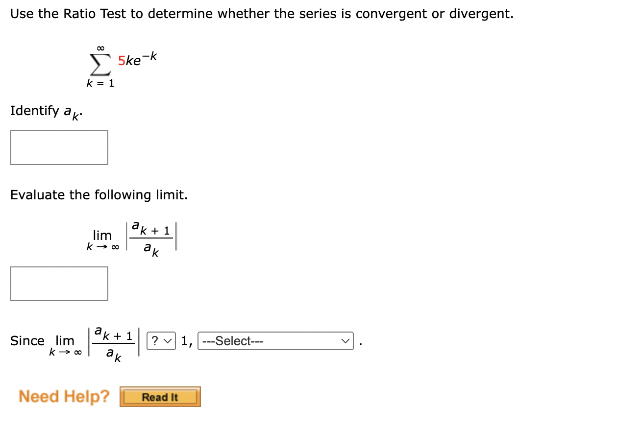 Solved Use The Ratio Test To Determine Whether The Series Is