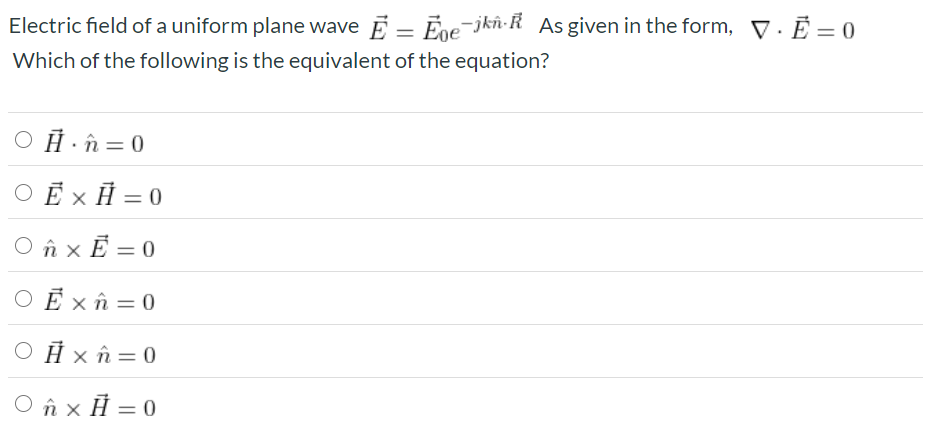 Electric Field Of A Uniform Plane Wave E Eve Jkh As Chegg Com