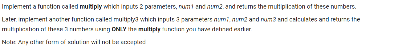 Solved Implement a function called multiply which inputs 2 | Chegg.com