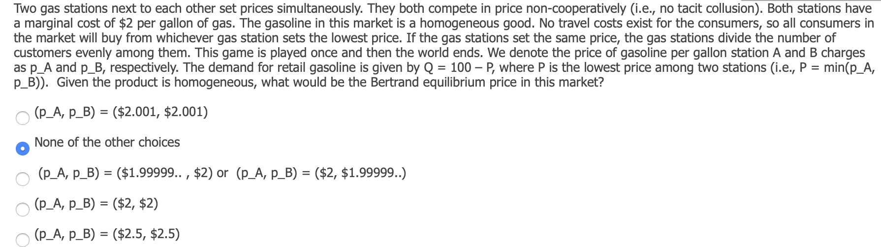 Solved Two gas stations next to each other set prices