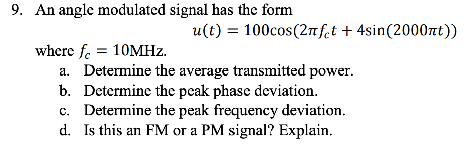 Solved 9. An angle modulated signal has the form | Chegg.com