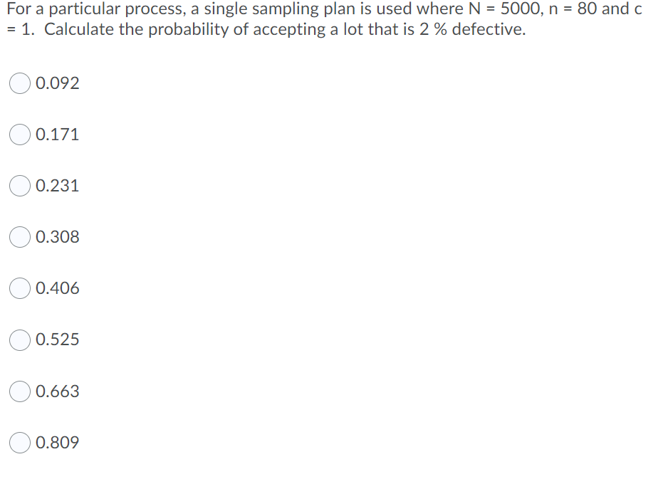 Solved For a particular process, a single sampling plan is | Chegg.com