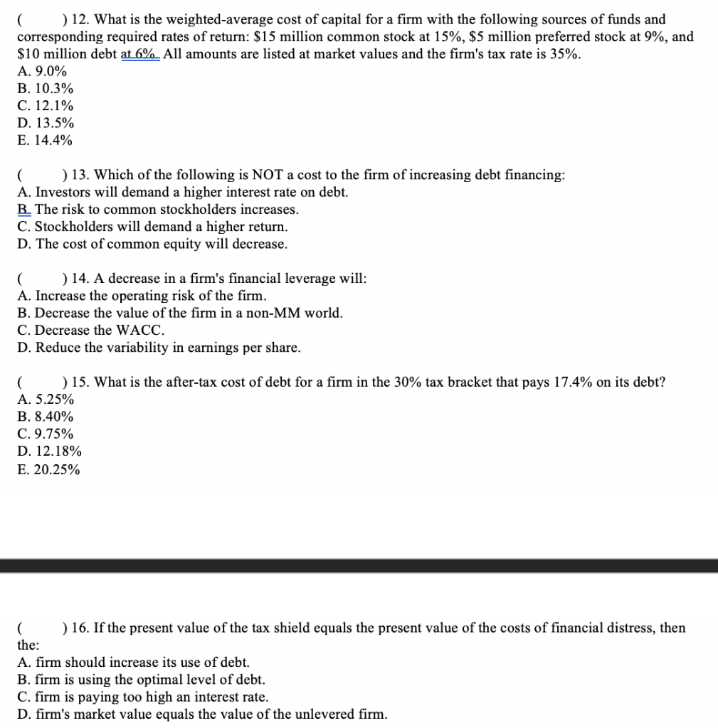 Solved ( ) 12. What is the weighted average cost of capital