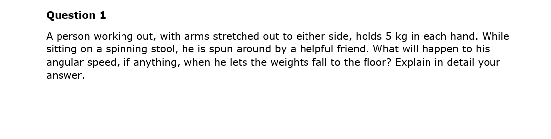 Solved Question 1 A person working out, with arms stretched | Chegg.com