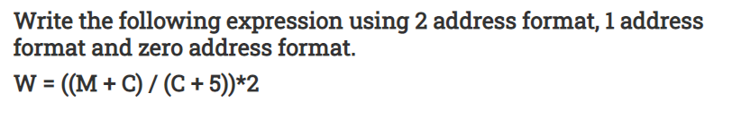Solved Write the following expression using 2 address | Chegg.com