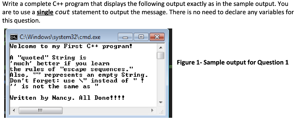 Solved Write a complete C++ program that displays the | Chegg.com