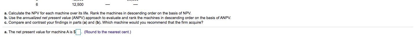 Solved Unequal Lives—ANPV Approach Evans Industries Wishes | Chegg.com