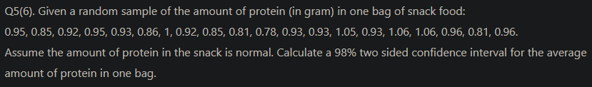 Solved Q5(6). Given a random sample of the amount of protein | Chegg.com