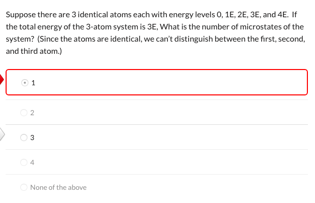 Solved Suppose there are 3 identical atoms each with energy | Chegg.com