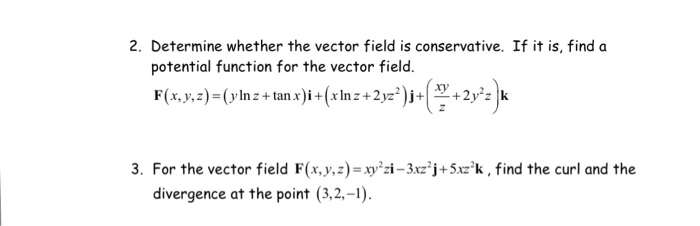 Solved Determine Whether The Vector Field Is Conservative. | Chegg.com