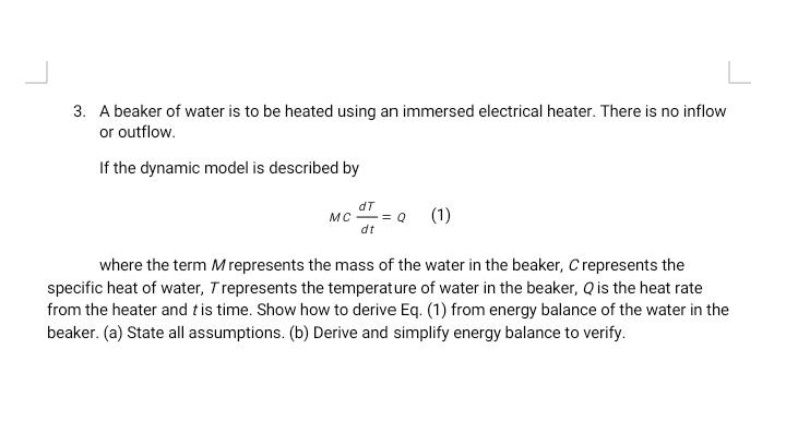 Solved 3. A beaker of water is to be heated using an | Chegg.com