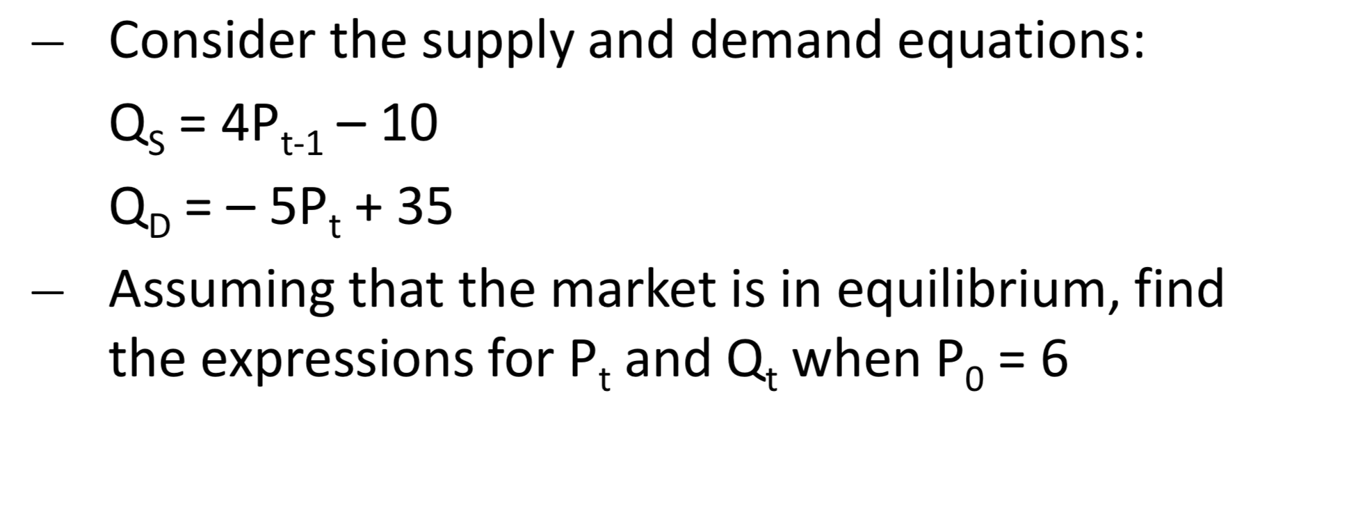 Solved - Consider the supply and demand equations: | Chegg.com