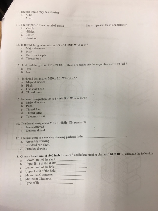 Solved 10. Internal thread may be cut using a. A die b. A | Chegg.com