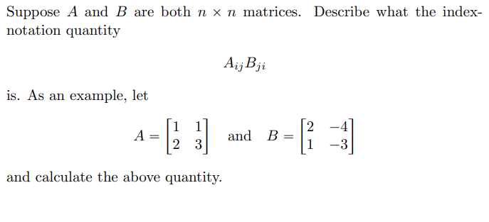 Solved Suppose A And B Are Both N×n Matrices. Describe What | Chegg.com