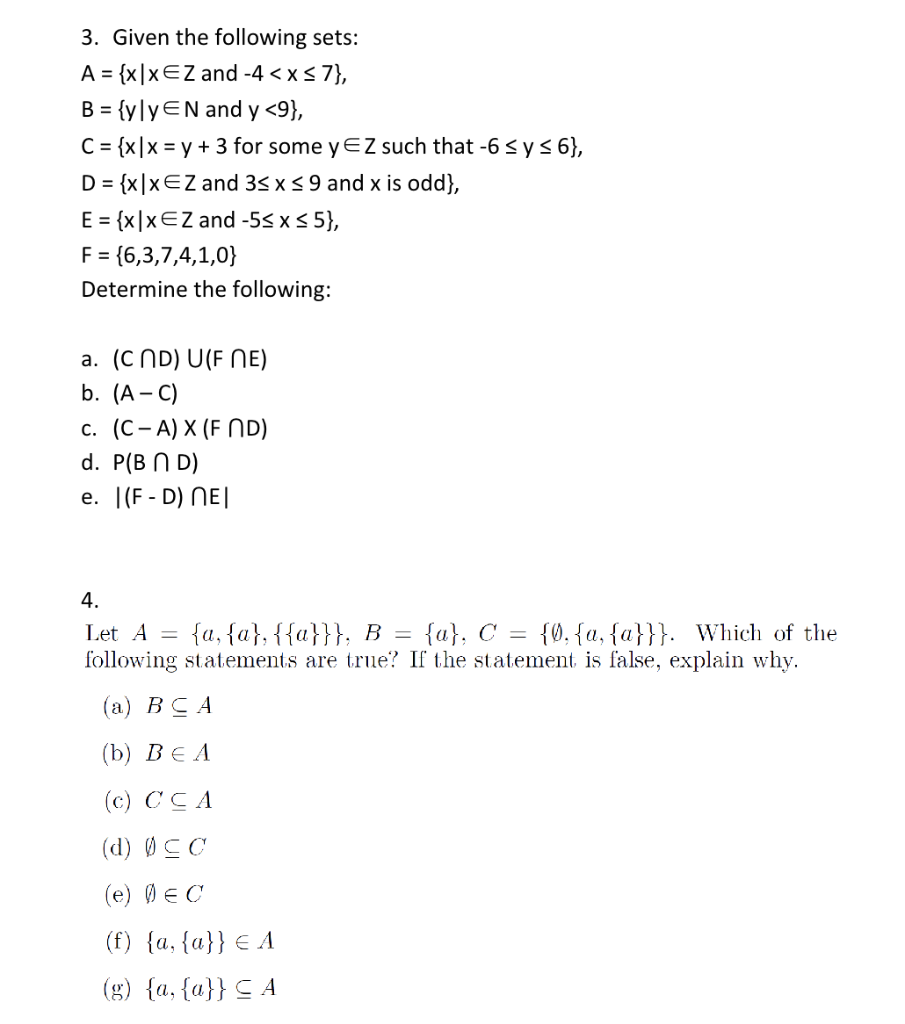 Solved 3 Given The Following Sets A X∣x∈z And −4 4473