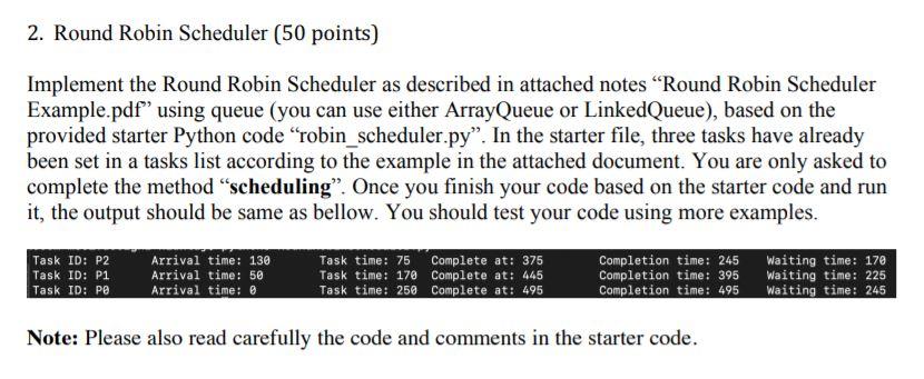 Solved 2. Round Robin Scheduler (50 points) Implement the | Chegg.com