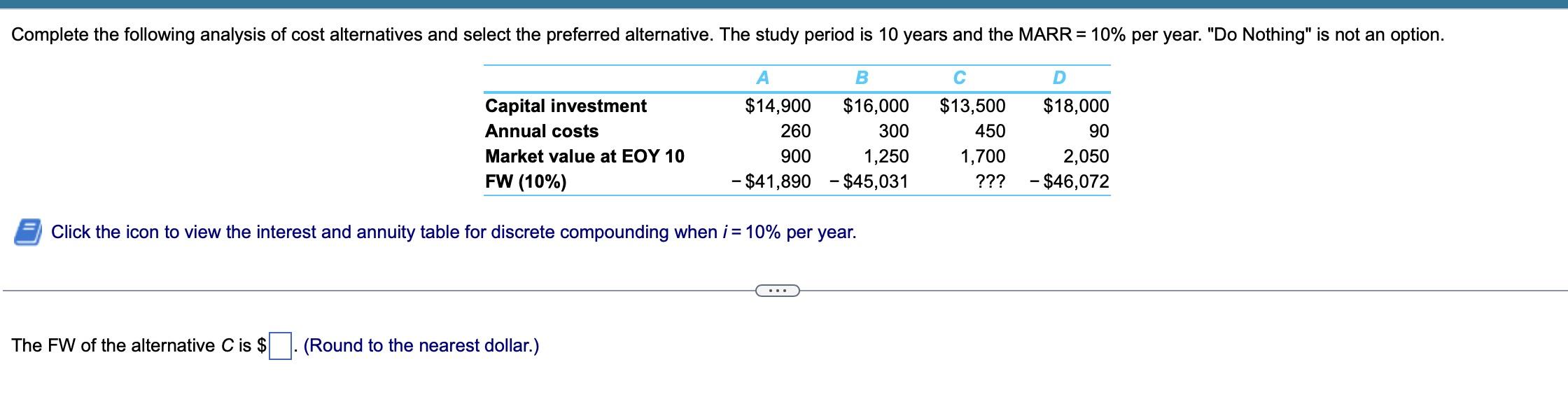 Solved Complete The Following Analysis Of Cost Alternatives | Chegg.com