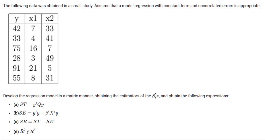 The following data was obtained in a small study. | Chegg.com