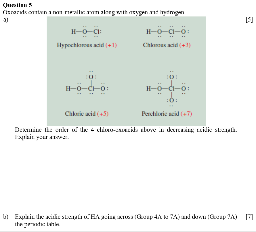 Solved Question 5 Oxoacids Contain A Non-metallic Atom Along | Chegg.com